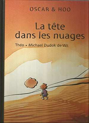 Oscar et Hoo : La Tête dans les nuages