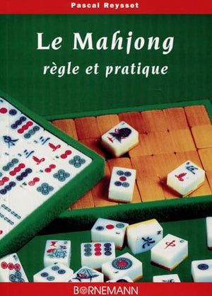 Le mahjong: Règle et pratique