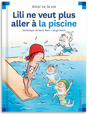 Lili ne veut plus aller à la piscine