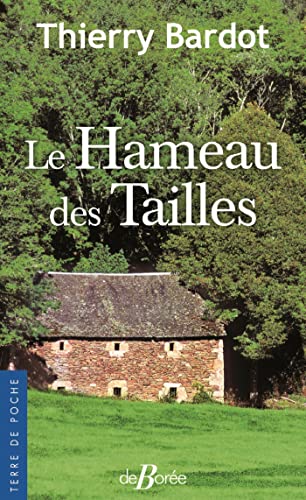 Le hameau des Tailles