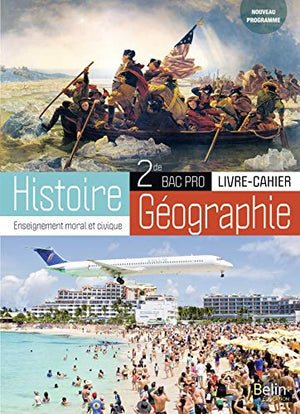 Histoire Géographie EMC 2nde Bac Pro 2019