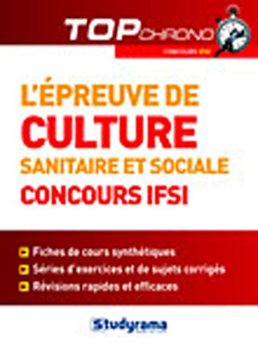 L'épreuve de Culture Sanitaire et Sociale : Concours IFSI