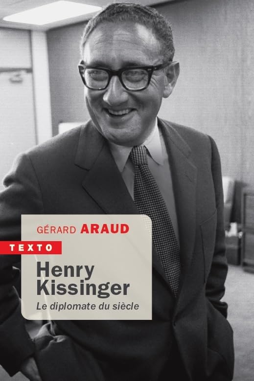 Henry Kissinger: Le diplomate du siècle