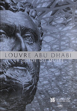 louvre abu dhabi - guide des collections