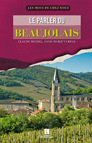 Parler du Beaujolais