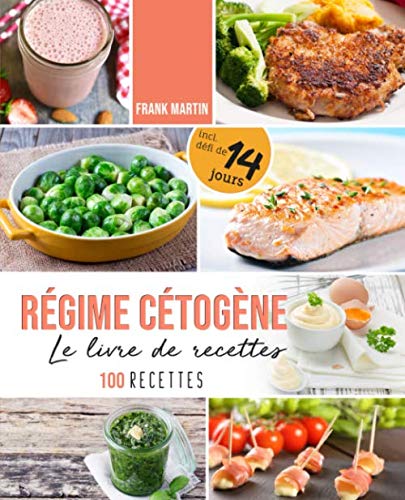 Régime cétogène – Le livre de recettes