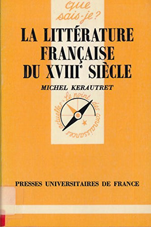 La Littérature française du XVIIIe siècle