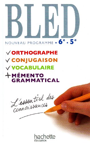 Bled 6e/5e - Livre élève - Edition 2009