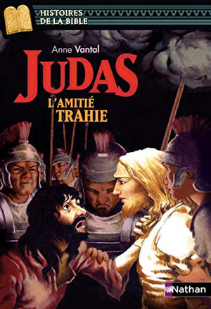 Judas, l'amitié trahie