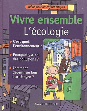 Vivre ensemble l'écologie