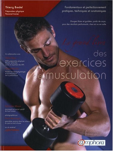 Le Grand Livre des Exercices de Musculation