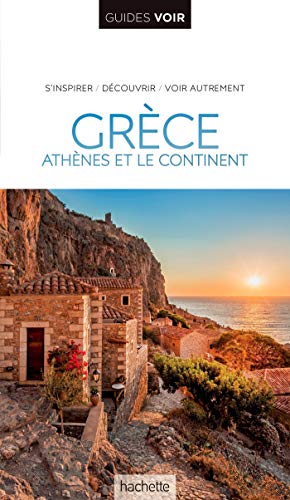 Guide voir Grèce : Athènes et le continent