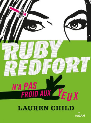 Ruby Redfort n'a pas froid aux yeux