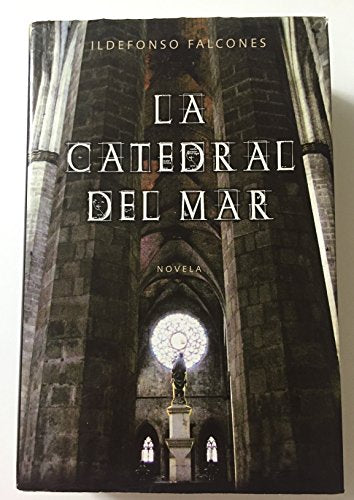 La catedral del mar/ The Cathedral of the Sea