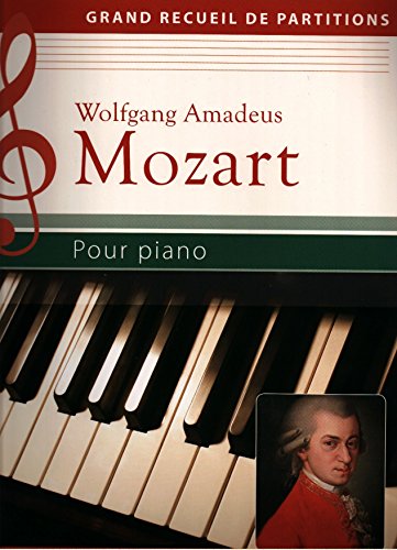 Grand Recueil de Partitions : Mozart Pour piano