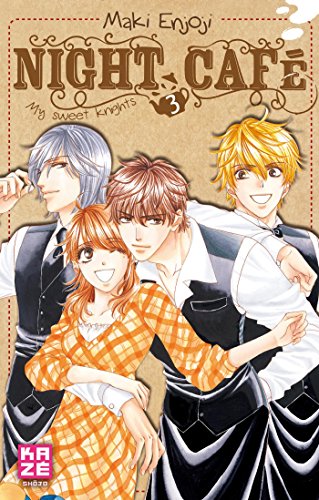 Night Café, My sweet knights Tome 3