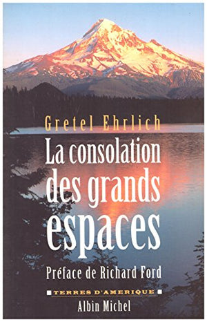 La consolation des grands espaces