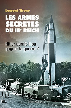 Les armes secrètes du IIIe Reich