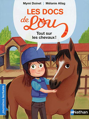 Les docs de Lou, tout sur les chevaux