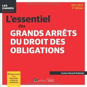 L'essentiel des grands arrêts du droit des obligations