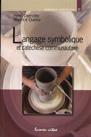 Langage symbolique et catéchèse communautaire