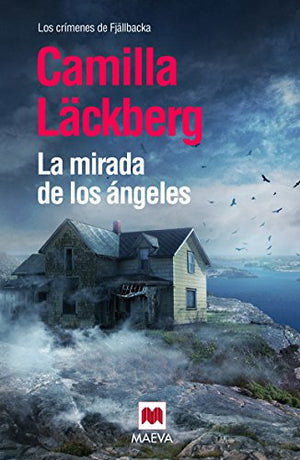 La mirada de los ángeles (Camilla Läckberg)