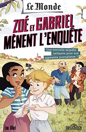 Zoé et Gabriel mènent l'enquête