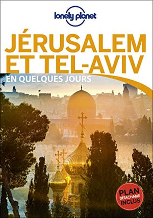 Jérusalem et Tel-Aviv en quelques jours