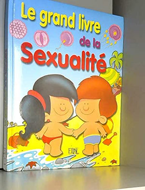 Le grand livre de la sexualité