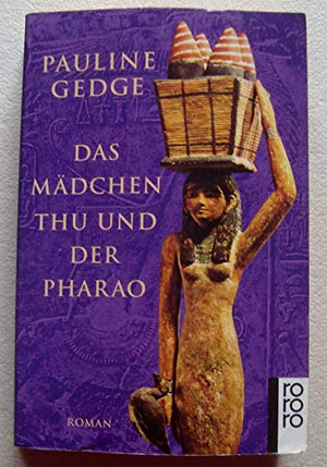 Das Mädchen Thu und der Pharao