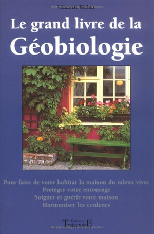 Grand livre de la géobiologie