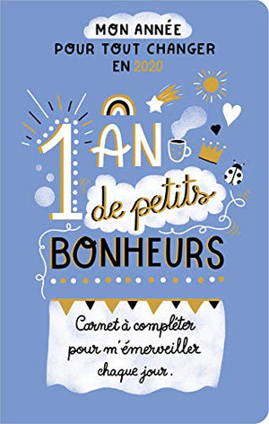 1 an de petits bonheurs