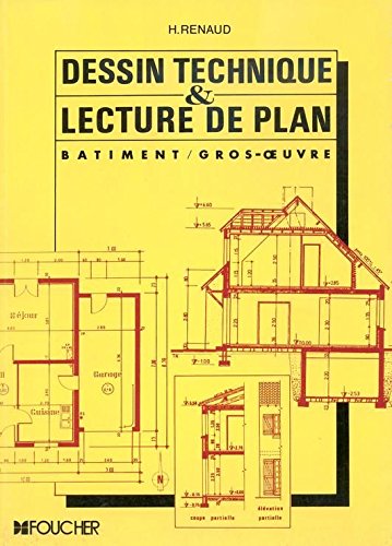 Dessin technique et lecture de plan / bâtiment gros-oeuvre