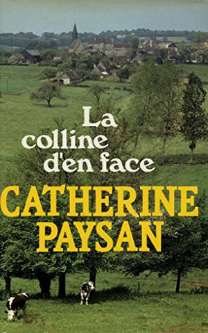 La Colline d'en face