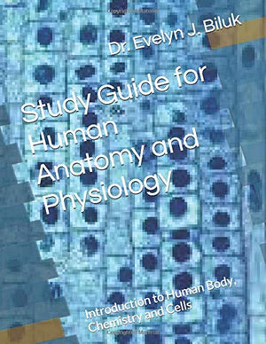 Study Guide for Human Anatomy and Physiology