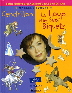 Cendrillon / Le loup et les sept biquets