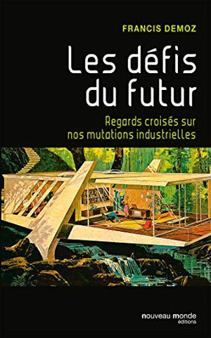 Les défis du futur