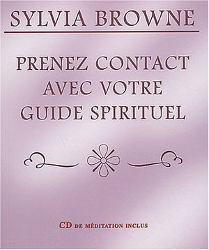 Prenez contact avec votre guide spirituel