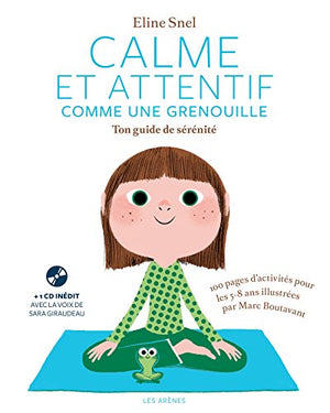 Calme et attentif comme une grenouille, Ton cahier d'activités