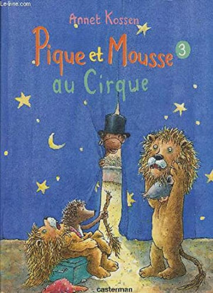 Pique et Mousse au cirque