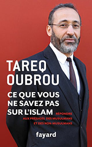 Ce que vous ne savez pas sur l'islam