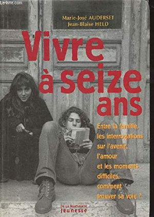 Vivre à seize ans