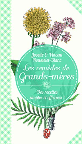 Les remèdes de grands-mères