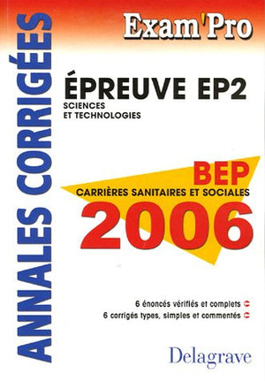 EP2 Sciences et Technologies BEP Carrières sanitaires et sociales 2006