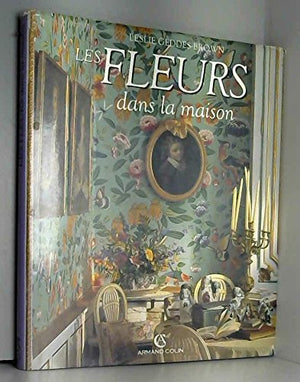 Les fleurs dans la maison