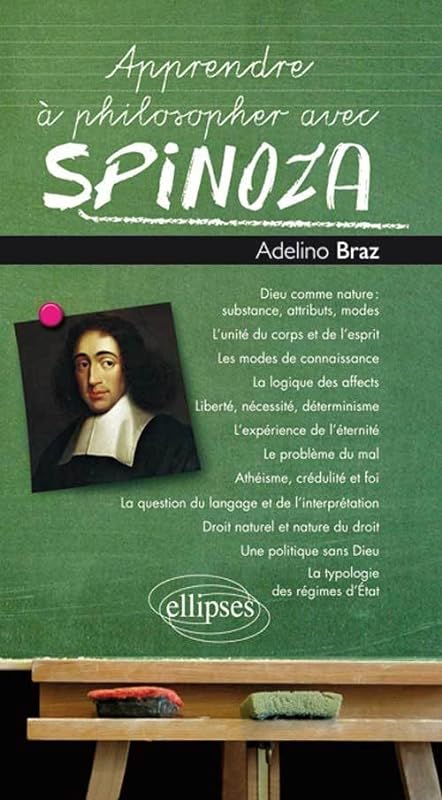 Apprendre à Philosopher avec Spinoza
