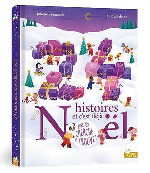 24 histoires et c'est déjà Noël ! avec 1 cherche et trouve