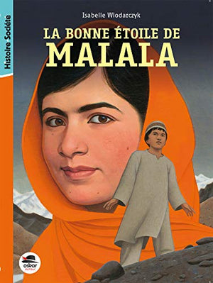 La bonne étoile de Malala