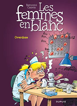 Les femmes en blanc - Tome 30 : Overdose