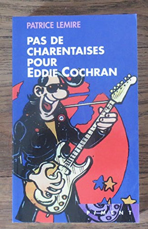 Pas de charentaises pour Eddie Cochran